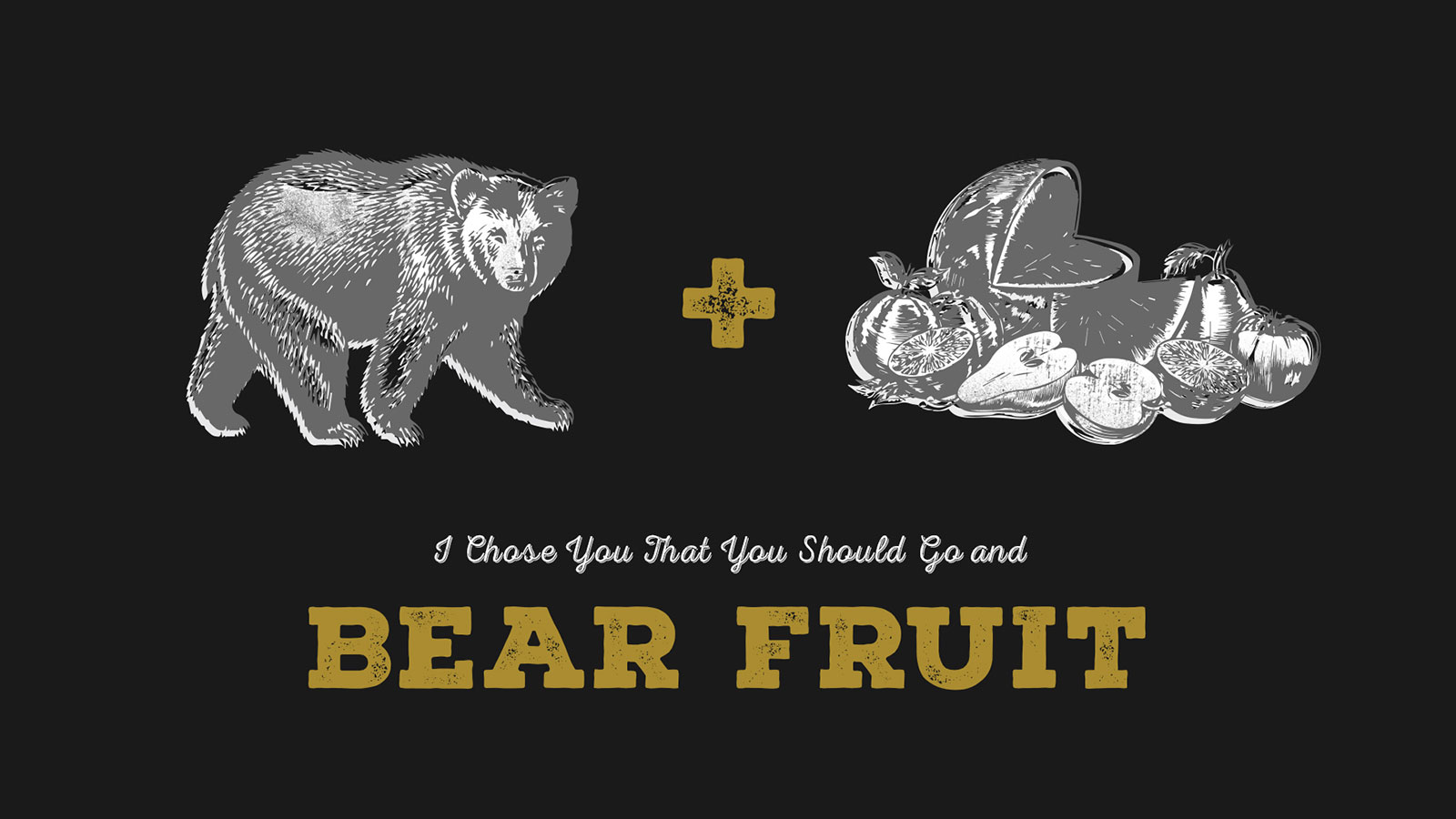 Bear Fruit Series The Summit Church