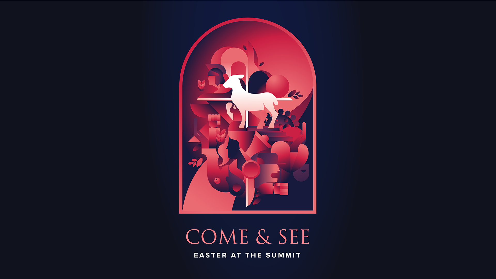 Come & See Easter at The Summit Series The Summit Church